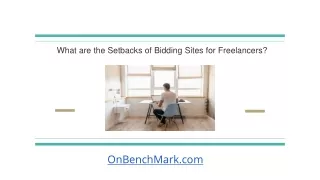 what are the setbacks of bidding sites for freelancers