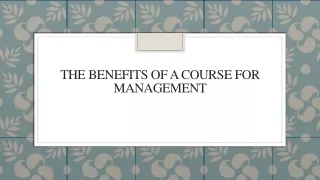 the benefits of a course for management