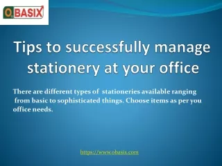 Tips to successfully manage stationery at your office - Obasix