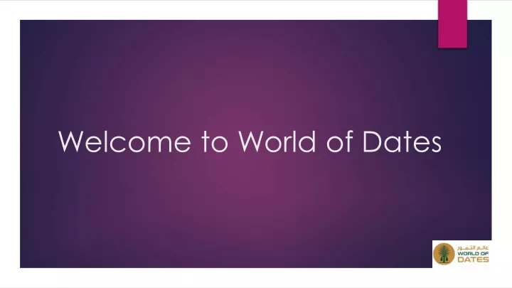 welcome to world of dates