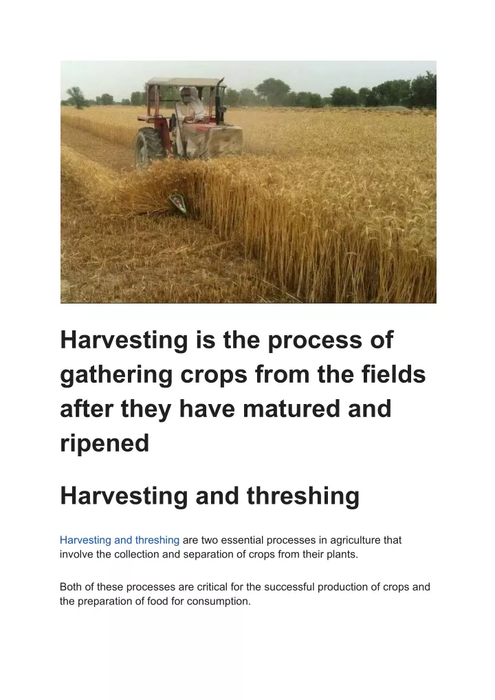 harvesting is the process of gathering crops from
