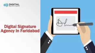 Digital Signature Agency In Faridabad