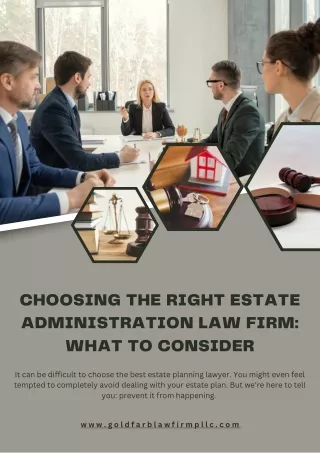 Choosing The Right Estate Administration Law Firm What To Consider