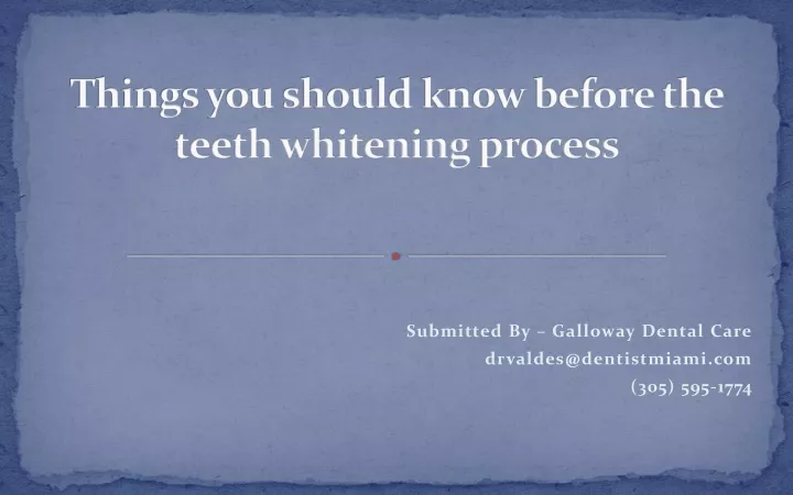 things you should know before the teeth whitening process