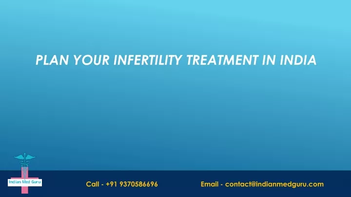 plan your infertility treatment in india