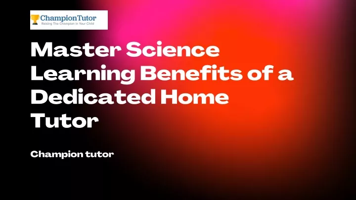 master science learning benefits of a dedicated