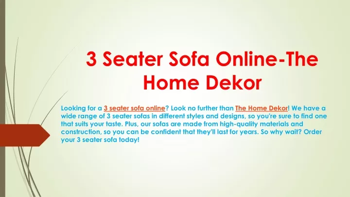 3 seater sofa online the home dekor