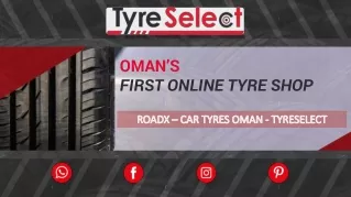 RoadX 2023 - Car Tires Online - TyreSelect Oman