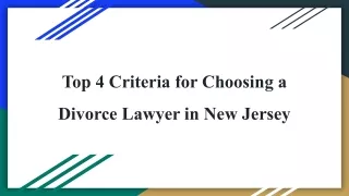 Top 4 Criteria for Choosing a Divorce Lawyer in New Jersey