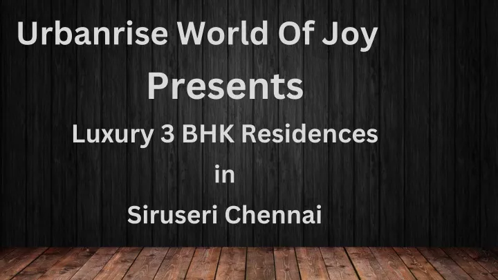 urbanrise world of joy presents luxury