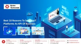 Best 10 Reasons To Select IoT Platforms As KPI Of Business