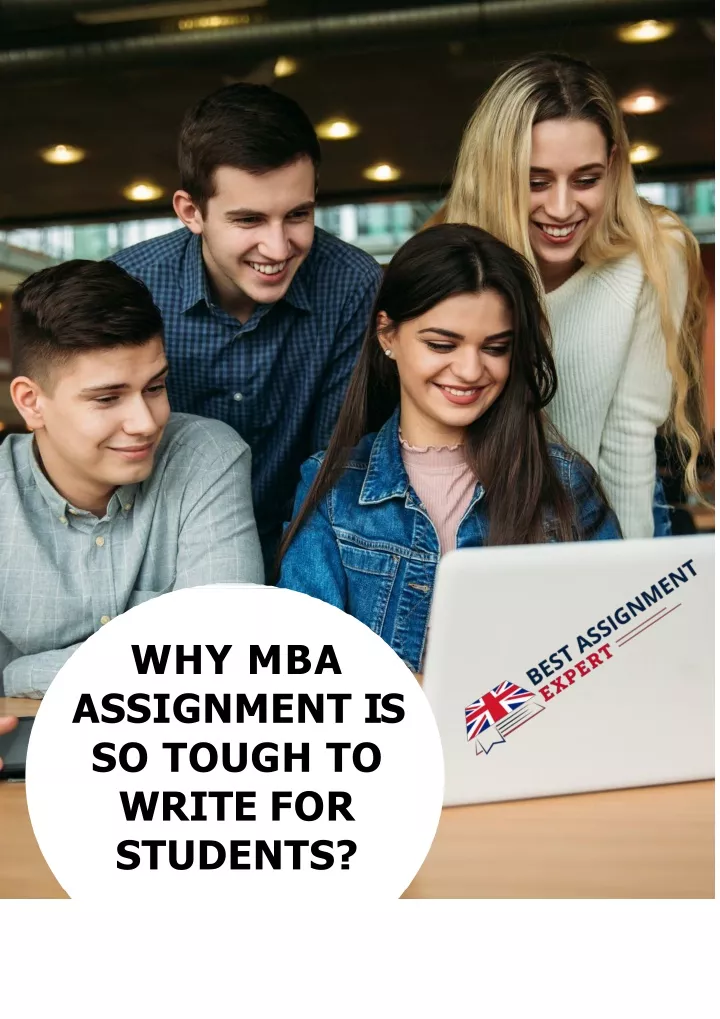 why mba assignment is so tough to write for students