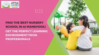 Find the Best Nursery School in AI Mankhool
