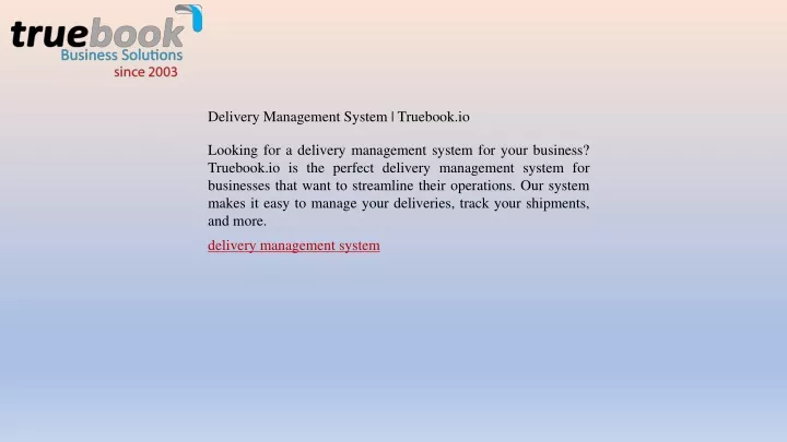 delivery management system truebook io