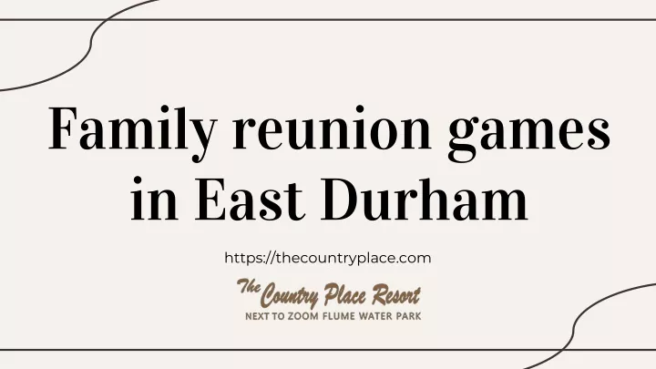family reunion games in east durham