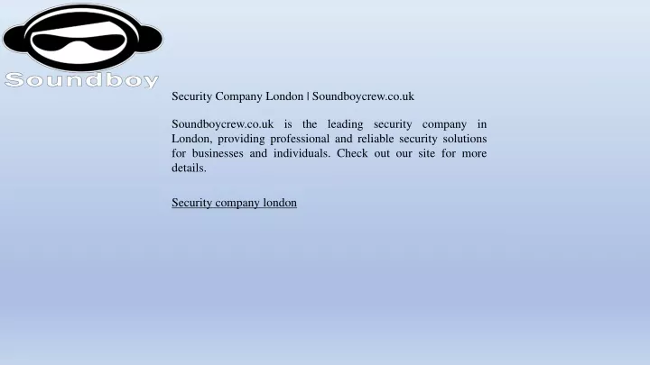 security company london soundboycrew co uk