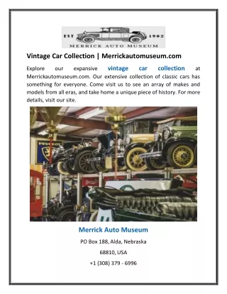 Vintage Car Collection  Merrickautomuseum