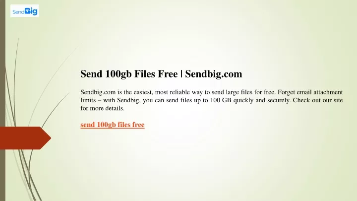 send 100gb files free sendbig com sendbig