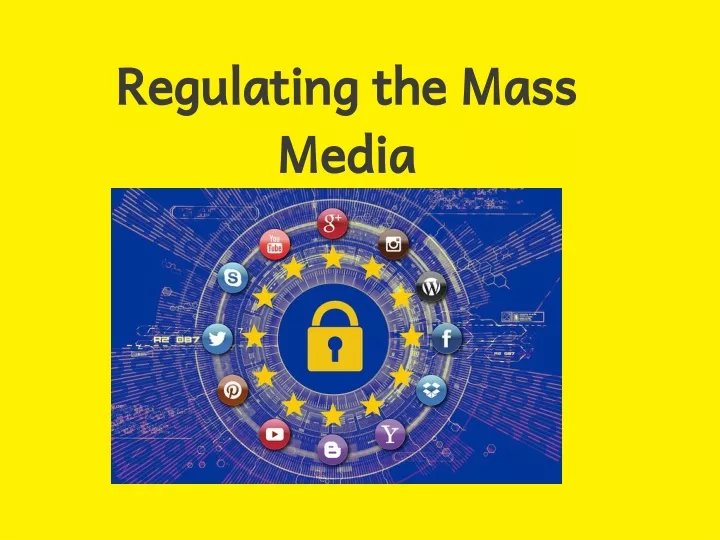 regulating the mass media