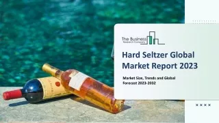 hard seltzer global market report 2023