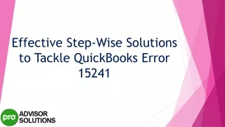 effective step wise solutions to tackle quickbooks error 15241