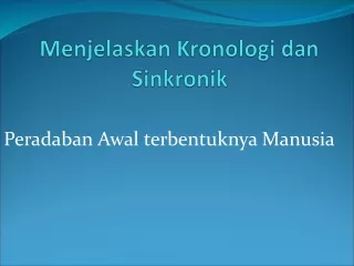 menjelaskan kronologi dan sinkronik