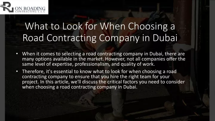 what to look for when choosing a road contracting company in dubai