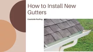 Coastside Roofing || How to Install New Gutters