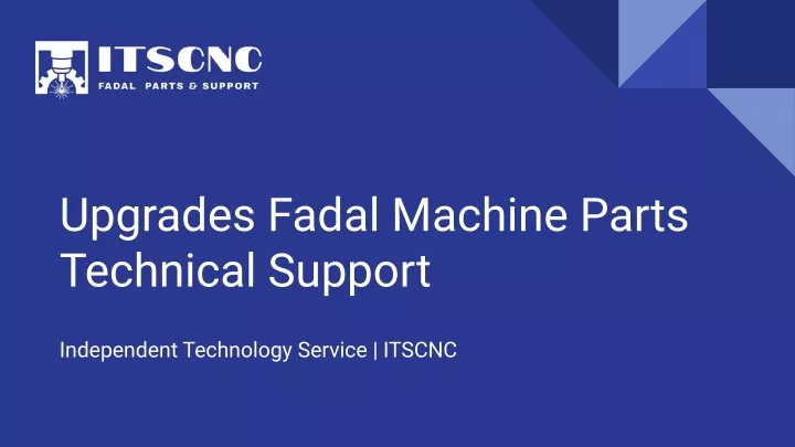 upgrades fadal machine parts technical support