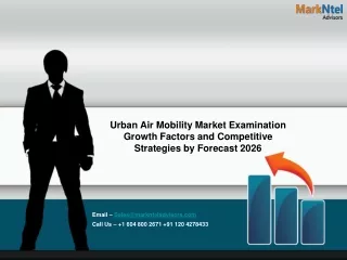 Urban Air Mobility Market Examination Growth Factors and Competitive Strategies