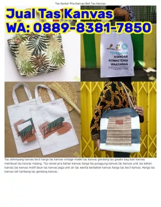 088ᑫ~8З8l~7850 (WA) Tas Kanvas Pria Di Bandung Bahan Tas Kanvas Itu Seperti Apa