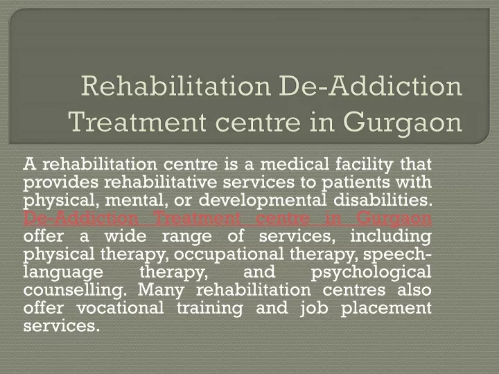 rehabilitation de addiction treatment centre in gurgaon