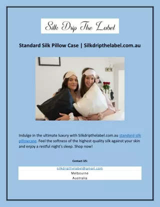 standard silk pillow case silkdripthelabel com au