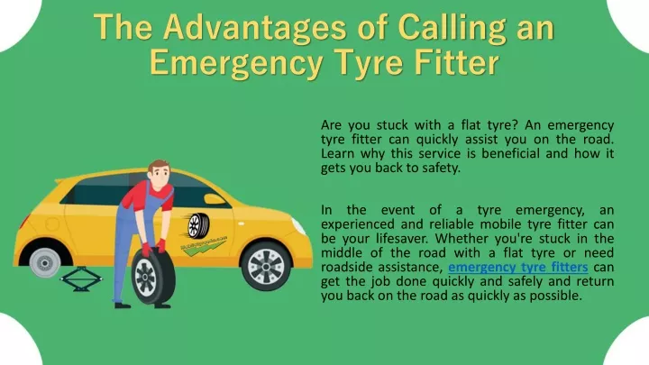the advantages of calling an emergency tyre fitter