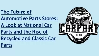 The Future of Automotive Parts Stores