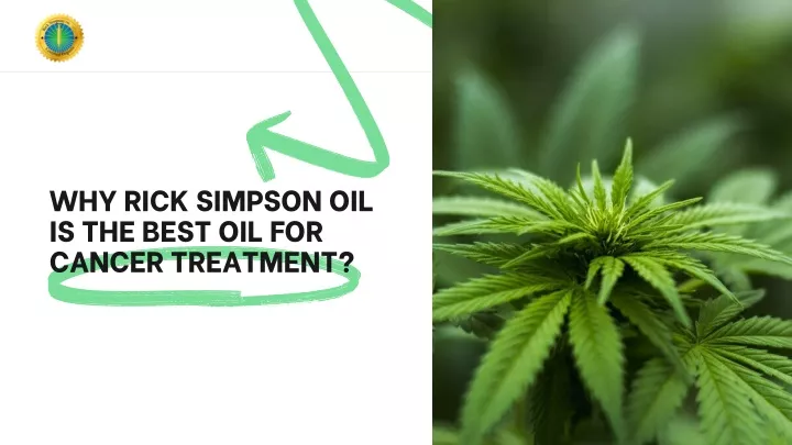 why rick simpson oil is the best oil for cancer