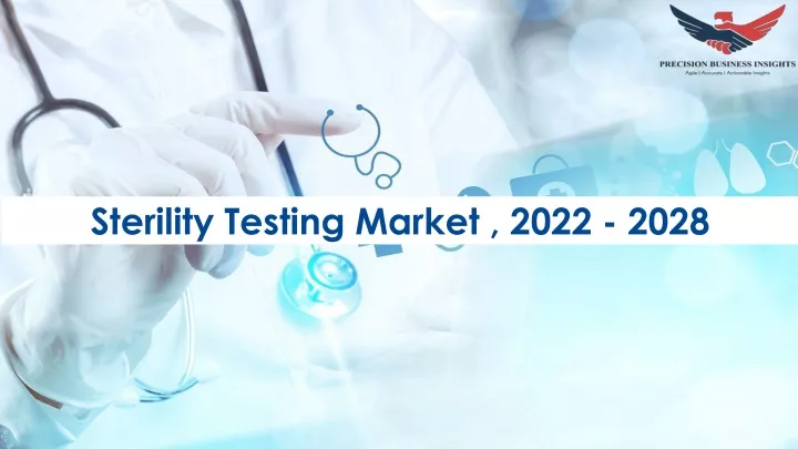 sterility testing market 2022 2028