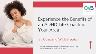 Experience the Benefits of an ADHD Life Coach in Your Area