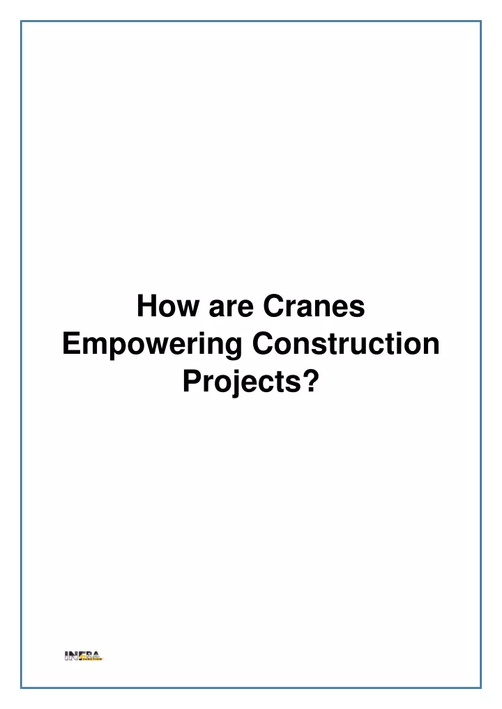 how are cranes empowering construction projects