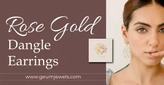 GeumJewels' Exquisite Rose Gold Dangle Earrings for a Glamorous Look
