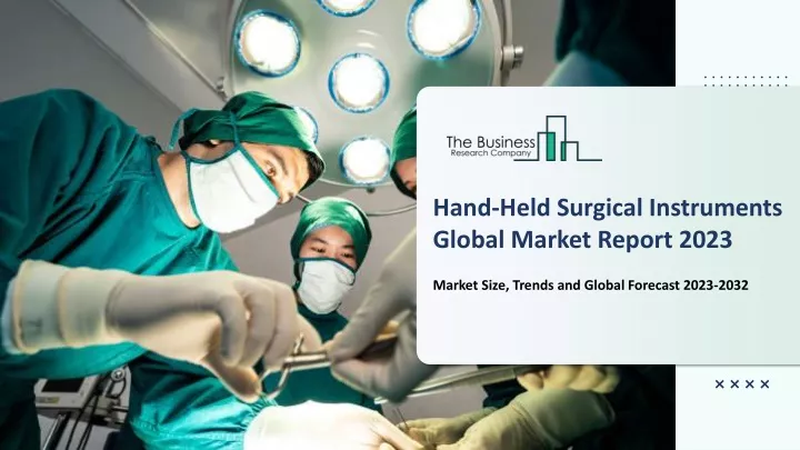 hand held surgical instruments global market