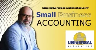Small Business Accounting Made Easy Learn the Basics with Universal Accounting School