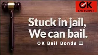 Bail Bonds Houston TX - OK Bail Bonds II