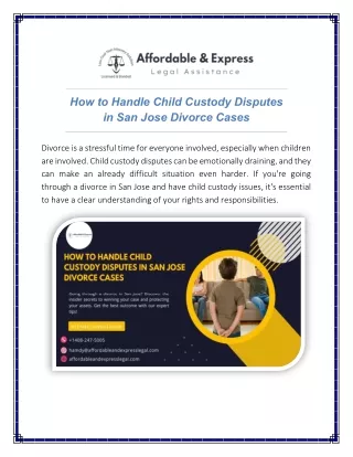 How to Handle Child Custody Disputes in San Jose Divorce Cases