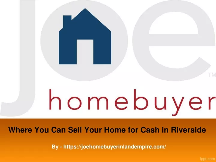 where you can sell your home for cash in riverside