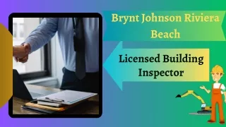 Brynt Johnson Riviera Beach - Licensed Building Inspector