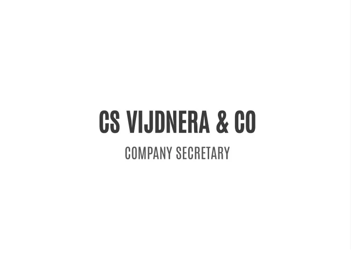 cs vijdnera co company secretary