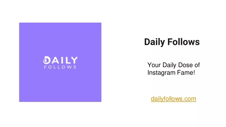 daily follows