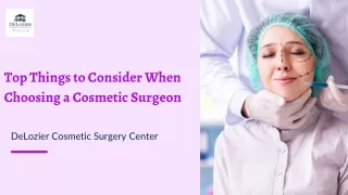 Top Things to Consider When Choosing a Cosmetic Surgeon