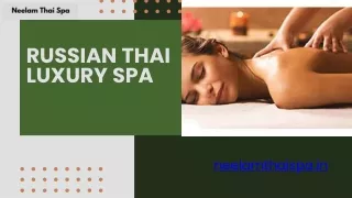 Get Russian Thai Luxury Spa in Goa